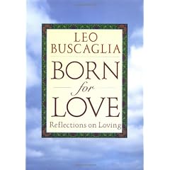 Born for Love: Reflections on Loving