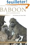 Baboon Metaphysics: The Evolution of...
