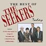 Best Of The Seekers, The: Today
