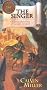 The Singer (Singer Trilogy the Singer Trilogy)