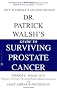 Guide to Surviving Prostate Cancer