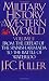 A Military History of the Western World: v. 2: From the Defeat of the Spanish Armada to the Battle of Waterloo