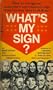 What's my sign? (Perennial Library ; P 434)