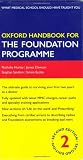 Oxford Handbook for the Foundation Programme (Oxford Medical Handbooks)
