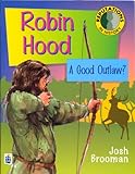 Robin Hood : a good outlaw?
