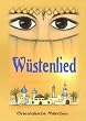 W�stenlied: Orientalische M�rchen