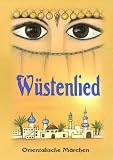 Produkt-Bild: W&uuml;stenlied: Orientalische M&auml;rchen