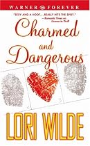 Charmed and Dangerous