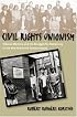 Civil Rights Unionism: Tobacco Workers and the Struggle for Democracy in the Mid-Twentieth-Century South