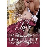 One True Love (A Regency Romance)