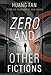 Zero and Other Fictions (Modern Chinese Literature from Taiwan)