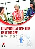 Communication for healthcare : QQI level 5