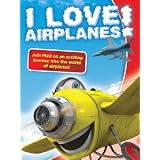 I Love Airplanes!