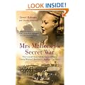 Mrs Mahoney's Secret War: The Untold Story of an Extraordinary Young Woman's Resistance Against the Nazis