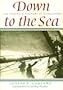 Down to the sea: The fishing schooners of Gloucester