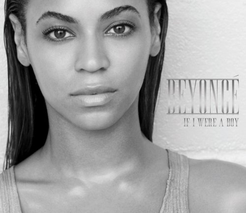 If I Were a Boy/Single Ladies