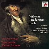 Wilhelm Friedemann Bach: Sinfonias / Suite in G minor / Concerto for Harpsichord in D Major - Charlo