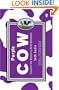 Purple Cow: Transform Your Business by Being Remarkable