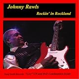 Johnny Rawls Rockin in Rockland DVD