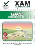GACE English 020, 021: teacher certification exam (XAM GACE)
