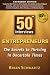 50 Interviews : Entrepreneurs - The Secrets to Thriving in Uncertain Times