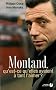 Montand : Qu'est-ce qu'elles avaient � tant l'aimer ?
