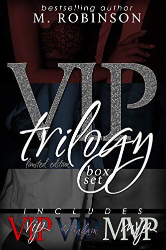 The VIP Trilogy