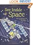 See Inside Space (See Inside): With over 50 flaps to lift & a little book of Star Maps (Usborne See Inside)