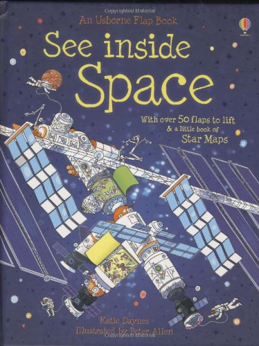 See Inside Space (See Inside): With over 50 flaps to lift & a little book of Star Maps (Usborne See Inside)