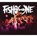 Fishbone Live