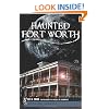 Haunted Fort Worth (TX)