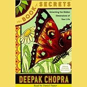 The Book of Secrets: Unlocking the Hidden Dimensions of Your Life | [Deepak Chopra]