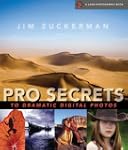 Pro Secrets to Dramatic Digital Photos