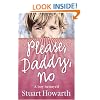 Please, Daddy, No: A Boy Betrayed