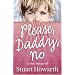 Please, Daddy, No: A Boy Betrayed