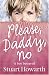 Please, Daddy, No: A Boy Betrayed
