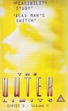 Outer Limits - Series 3 Vol.4 - 'Feasability Study'/'Dead Man's Switch'