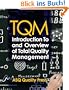 TQM: Introduction to and Overview of Total Quality Management