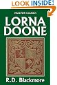 Lorna Doone: A Romance of Exmoor by R.D. Blackmore (Unexpurgated Edition) (Halcyon Classics)