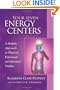 Your Seven Energy Centers: A Holistic Approach To Physical, Emotional And Spiritual Vitality (Pocket Guides to Practical Spirituality)