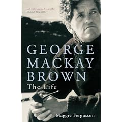 George Mackay Brown: The Life