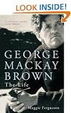 George Mackay Brown: The Life