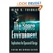 The Space Environment: Implications for Spacecraft Design