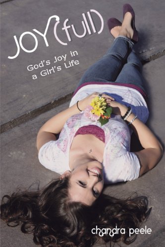 Joy(Full): God's Joy in a Girl's Life