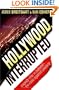 Hollywood, Interrupted: Insanity Chic in Babylon -- The Case Against Celebrity
