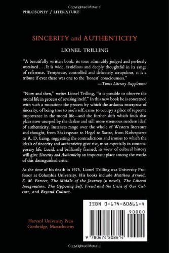 Sincerity and Authenticity (The Charles Eliot Norton Lectures)
