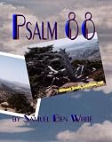 Psalm 88 (Mended Lives)
