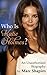 Who Is Katie Holmes?: An Unauthorized Biography