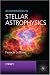 An Introduction to Stellar Astrophysics