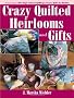 Crazy Quilted Heirlooms and Gifts